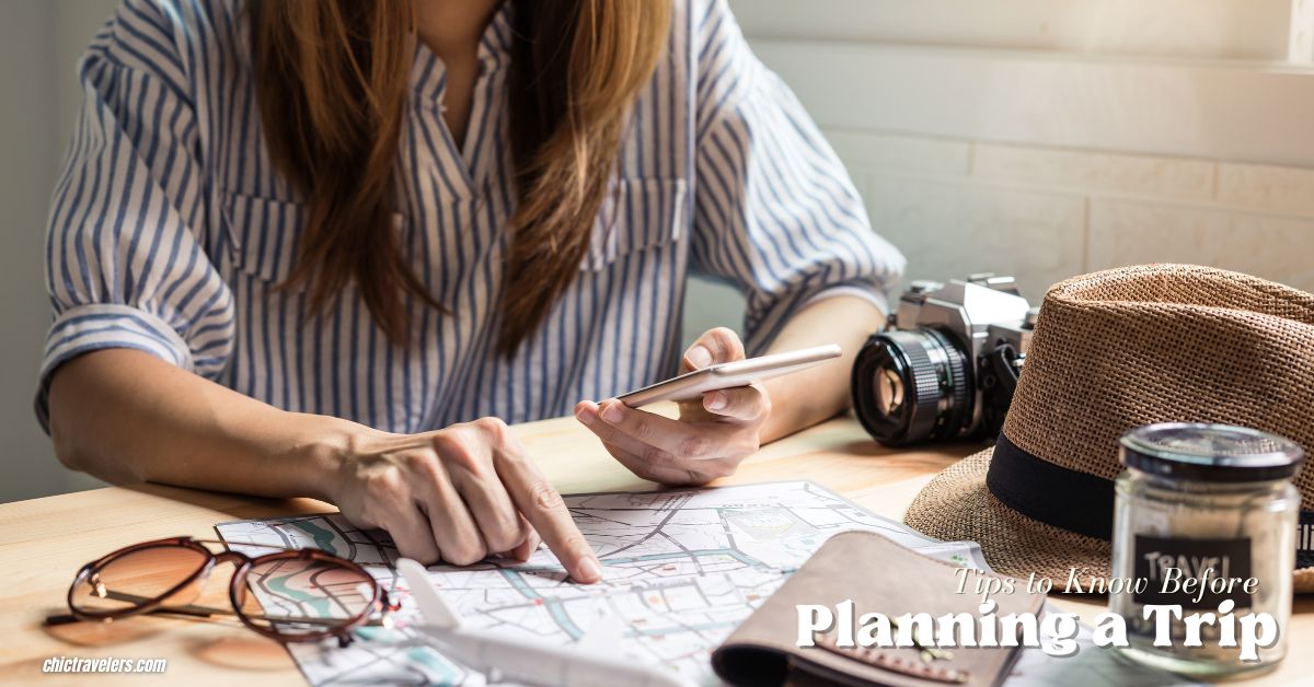 8 Essential Tips to Know Before Planning a Trip
